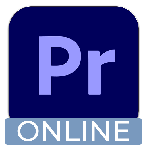 Premiere Pro: Virtual Online Courses